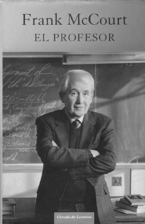 [Frank McCourt 03] • El profesor